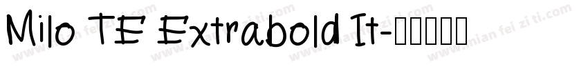 Milo TE Extrabold It字体转换